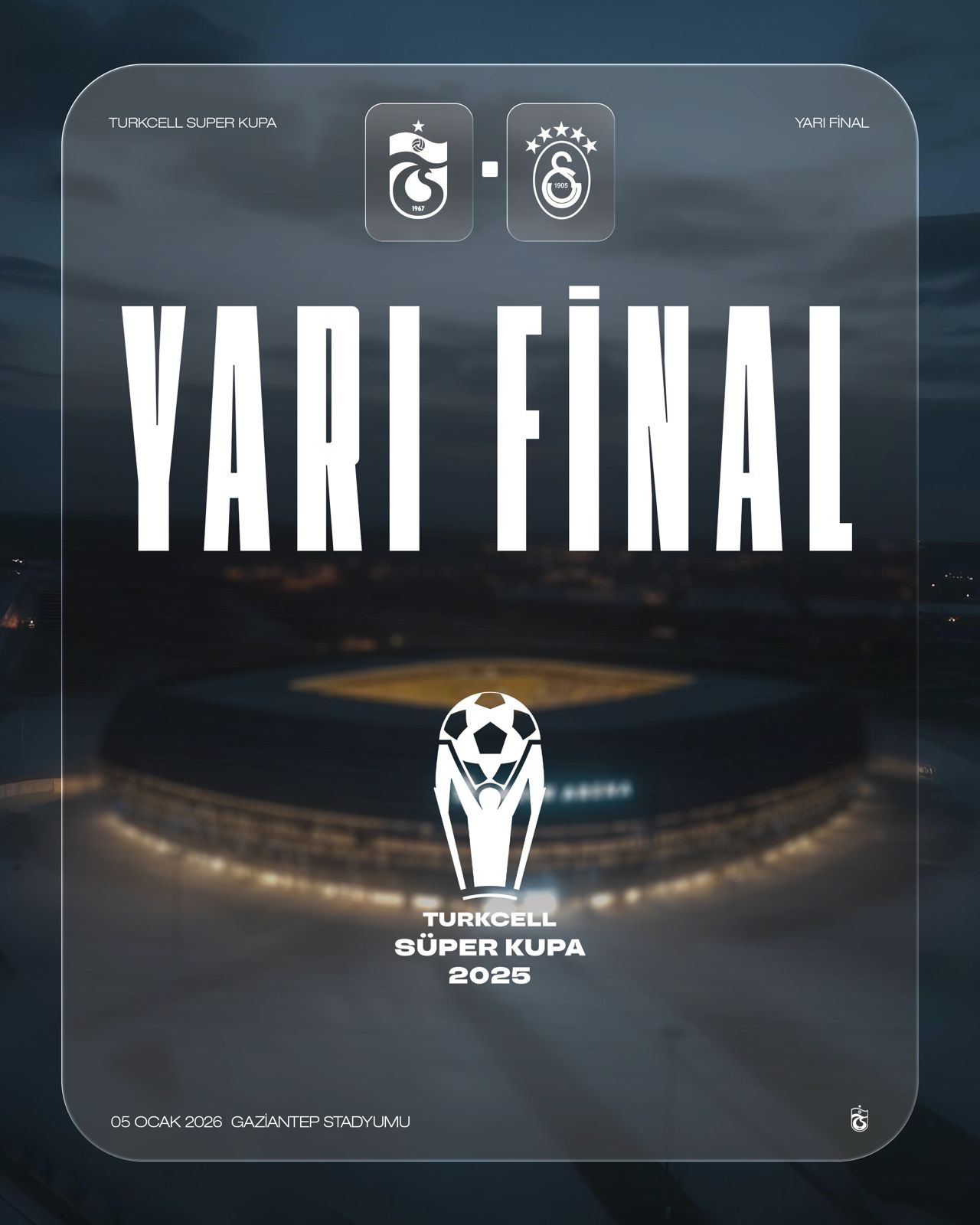 Turkcell Süper Kupa’da Galatasaray ile oynayacağımız karşılaşmanın yeri belli oldu