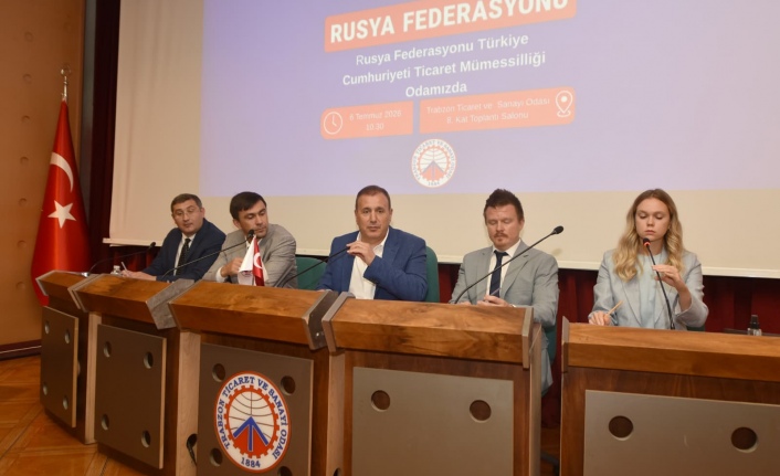 "Trabzon - Rusya ticaretinin gelişmesinde en önemli adım ulaşımın kolaylaştırılmasıdır"